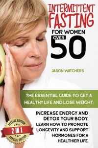 Intermittent Fasting for Women Over 50