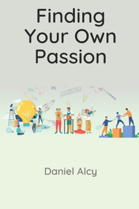 Finding Your Own Passion