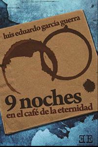 Nueve noches en el café de la eternidad