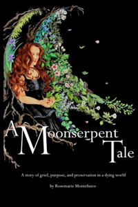 A Moonserpent Tale