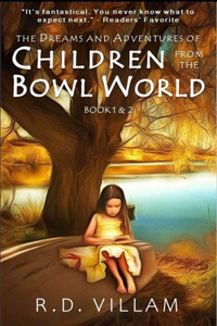 Dreams and Adventures of Children from the Bowl World