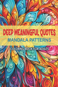 Deep Quotes & Patterns Coloring Book