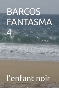 Barcos Fantasma 4