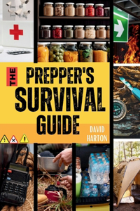 Prepper's Survival Guide