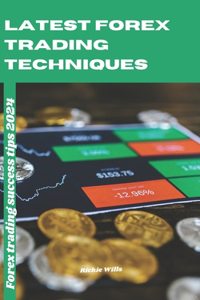Latest Forex Trading Techniques