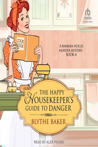 Happy Housekeeper's Guide to Danger