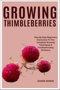 Growing Thimbleberries