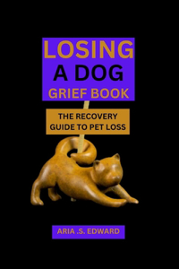 Losing Dog Grief Book