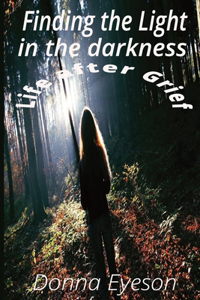 Finding the Light in the darkness