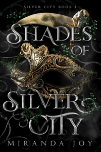 Shades of Silver City