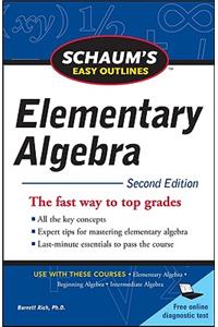 Schaum's Easy Outline of Elementary Algebra, Second Edition