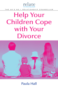 Help Your Children Cope with Your Divorce