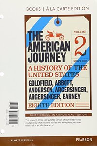American Journey, The, Volume 2, Books a la Carte Edition Plus Revel -- Access Card Package