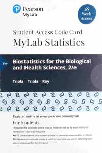 Mylab Statistics with Pearson Etext -- 18 Week Standalone Access Card -- For Biostatistics for the Biological and Health Sciences