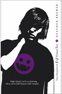 The Chronicles of Vladimir Tod: Tenth Grade Bleeds