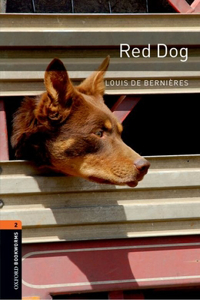 Oxford Bookworms Library: Red Dog