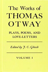 The Works Of Thomas Otway