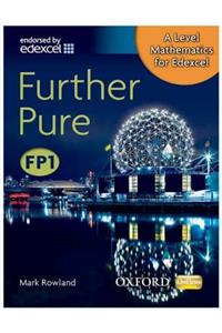 A Level Mathematics for Edexcel Fp1. Further Pure