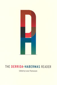 Derrida-Habermas Reader