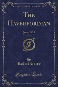 The Haverfordian, Vol. 45: June, 1925 (Classic Reprint)
