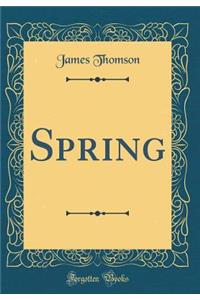 Spring (Classic Reprint)