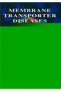 Membrane Transporter Diseases