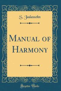 Manual of Harmony (Classic Reprint)