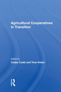 Agricultural Cooperatives in Transition