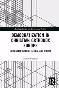 Democratization in Christian Orthodox Europe