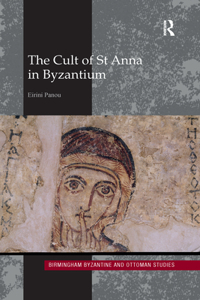 Cult of St Anna in Byzantium
