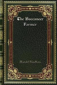 The Buccaneer Farmer