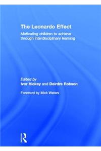 Leonardo Effect: Motivating Children to Achieve Through Interdisciplinary Learning