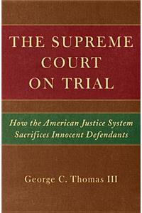 Supreme Court on Trial