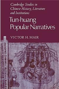 Tun-Huang Popular Narratives