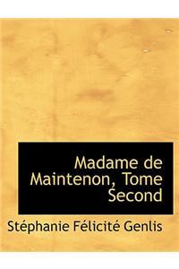 Madame de Maintenon, Tome Second