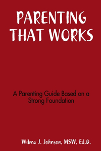 Parenting That Works