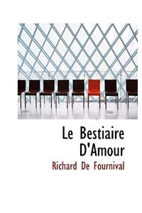 Le Bestiaire D'Amour