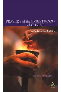 Prayer and the Priesthood of Christ