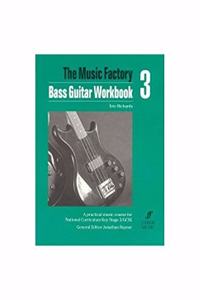 Music Factory: Bass Guitar WorkBook 3
