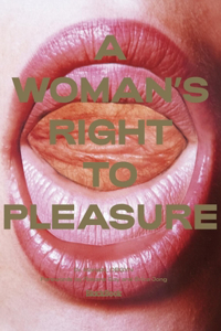 Woman's Right to Pleasure