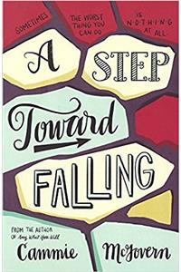 A Step Toward Falling