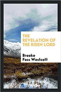 The revelation of the risen Lord