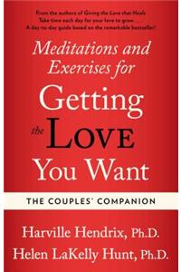 Couples Companion: Meditations & Exercises for Getting the Love You Want