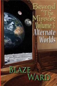 Beyond the Mirror