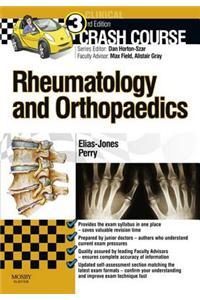 Crash Course Rheumatology and Orthopaedics - E-Book