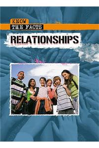 Know The Facts: Relationships