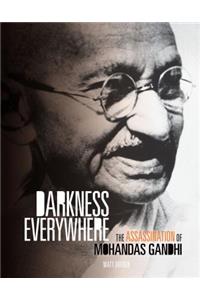 Darkness Everywhere