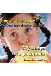 Los Pulmones / My Lungs