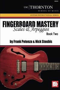 Fingerboard Mastery, Book Two