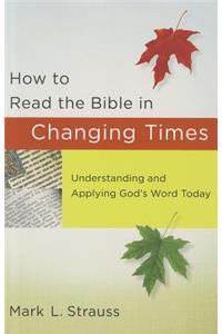 How to Read the Bible in Changing Times